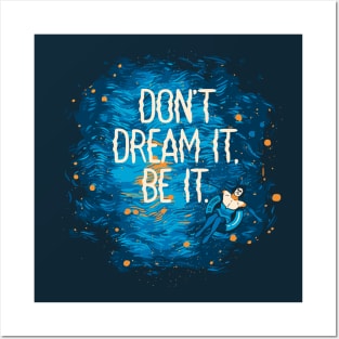 Don't Dream It Starry Night Posters and Art
